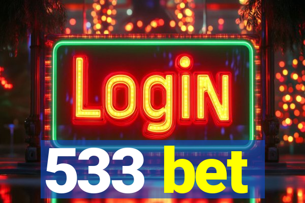 533 bet
